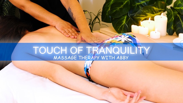 Touch of Tranquility | Massage Therapy w/ Abby