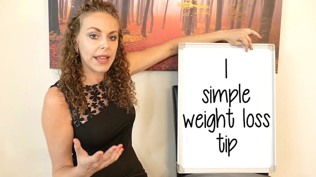 1 Simple Weight Loss Tip
