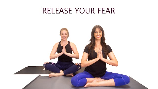 Yoga for Release | Release your Fear