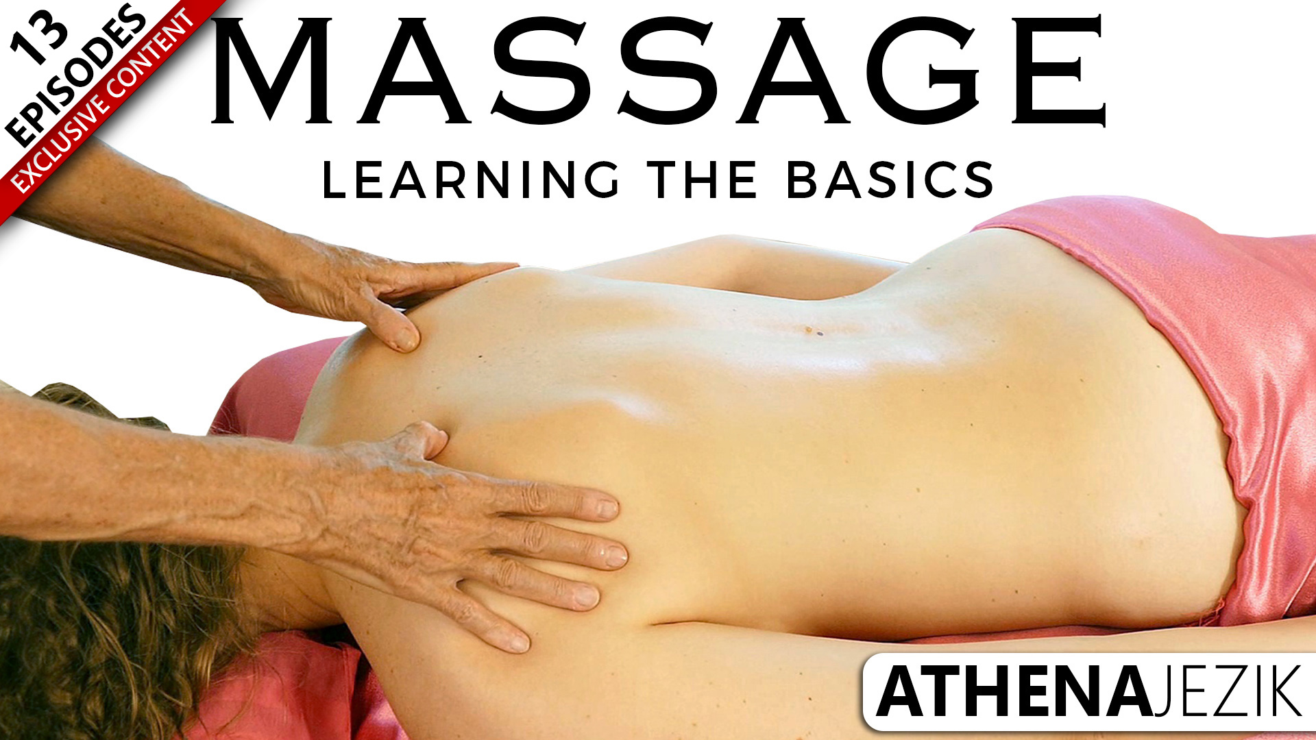 Massage: Learning The Basics