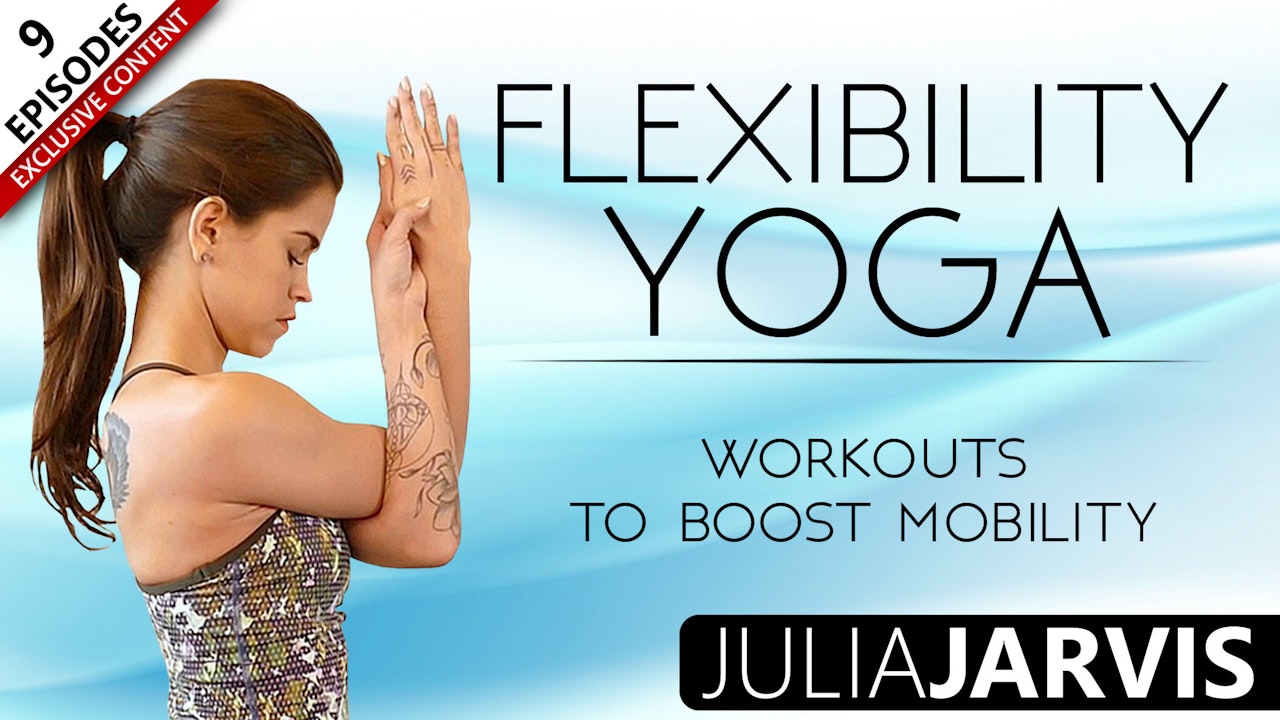 Flexibility Yoga Workouts To Boost Mobility
