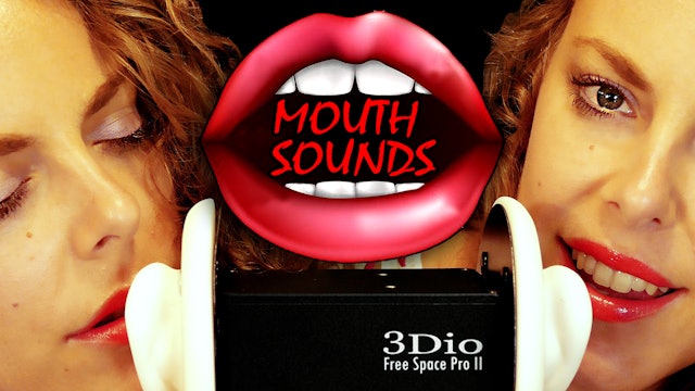 Close Up Mouth Sounds