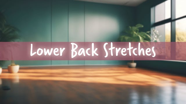 Lower Back Love: Soothing & Strengthe...