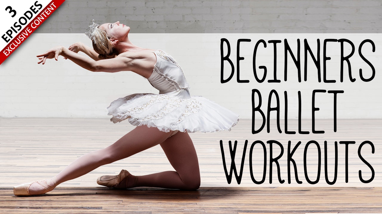 Beginners Ballet Workouts