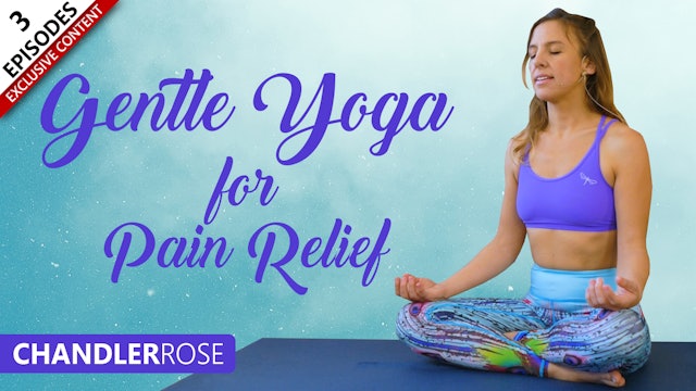 Gentle Yoga For Pain Relief