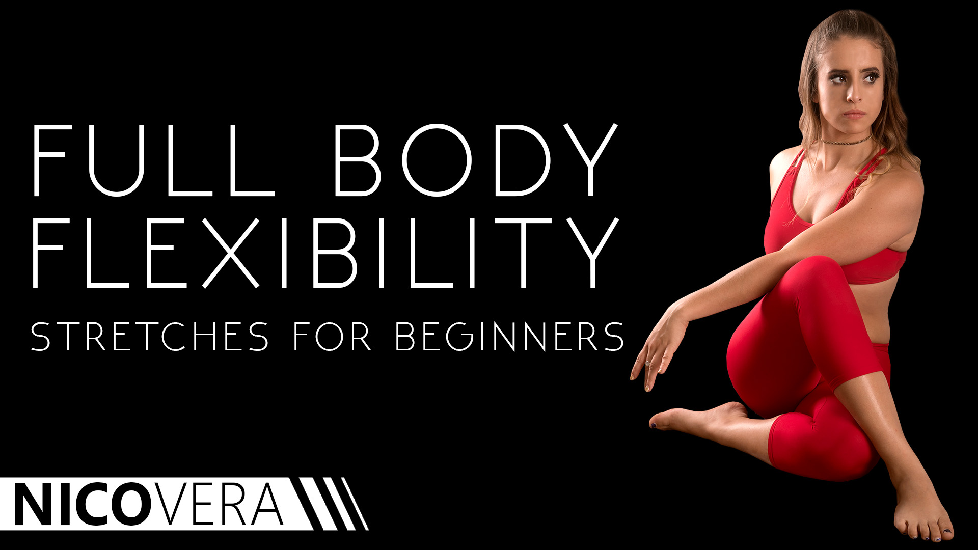 Full Body Flexibility Stretches For Beginners