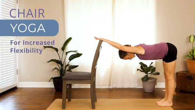 Chair Yoga | Increased Flexibility 