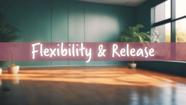 Hip Haven: Finding Flexibility & Release