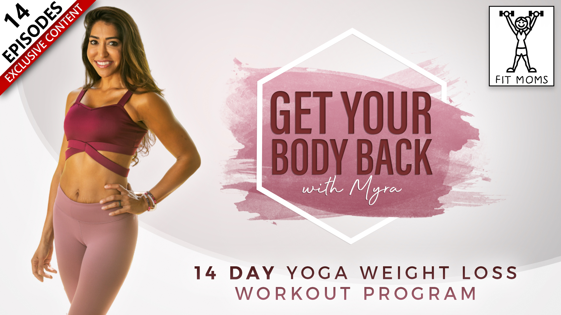 Get Your Body Back for Beginners! 14 Day Yoga Weight Loss Workout Program