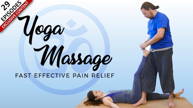Yoga Massage - Fast Effective Pain Relief