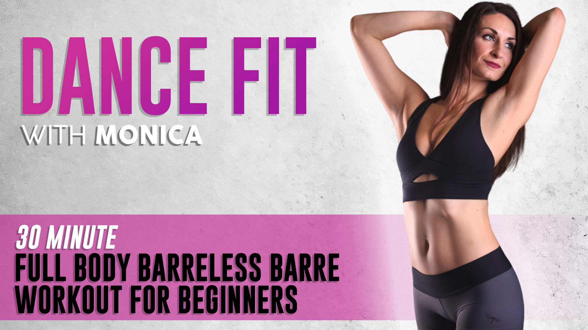 30 Minute Full Body Barreless Barre Workout for Beginners | DanceFit with Monica