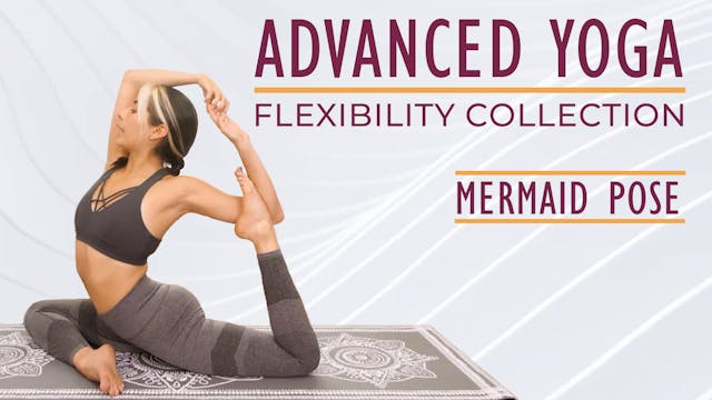 Advanced Yoga for Flexibility - Merma...