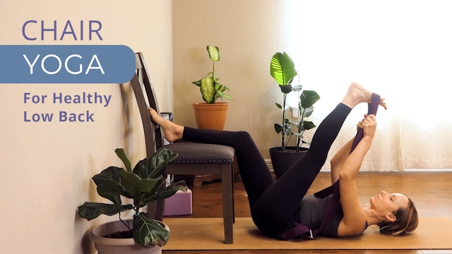 Chair Yoga | For a Healthy Low Back