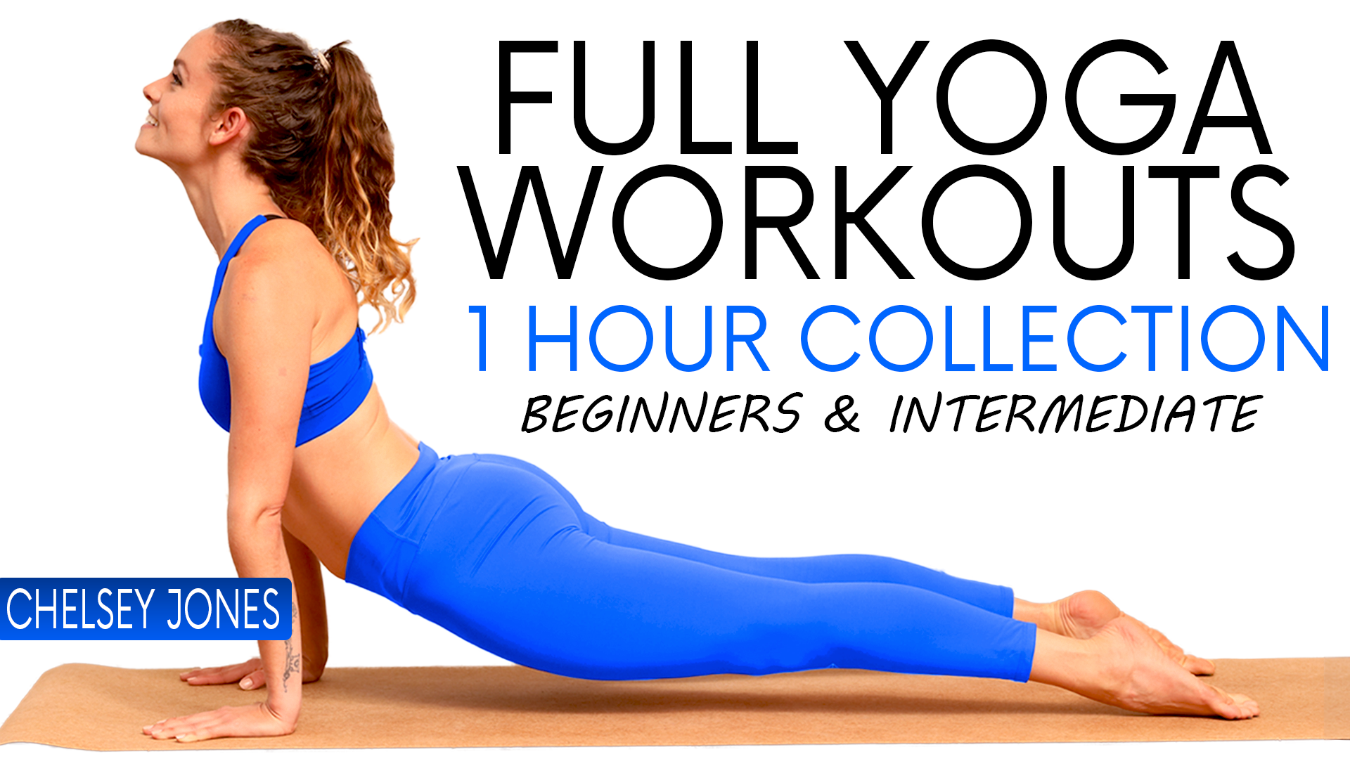 Full Yoga Workouts | 1 Hour Collection with Chelsey Jones