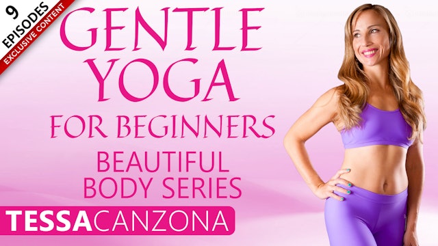 Gentle Yoga For Beginners - Beautiful Body Series