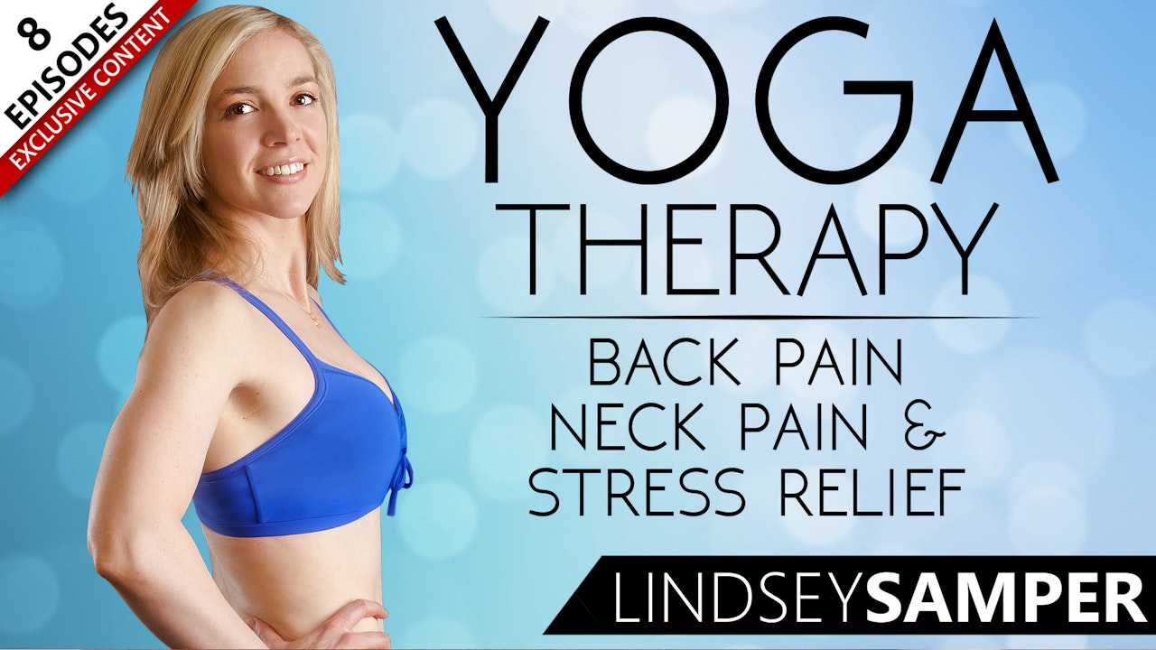 Yoga Therapy For Back Pain, Neck Pain & Stress Relief