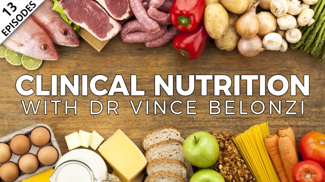 Clinical Nutrition With Dr. Vince Belonzi