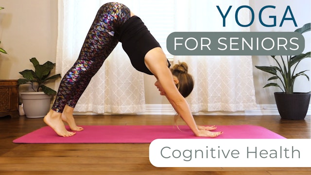 Yoga for Seniors - Cognitive Health 