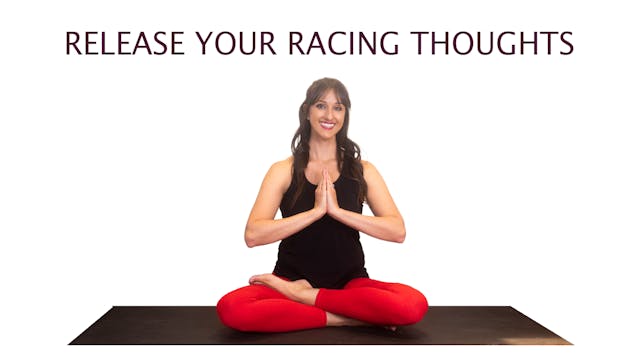 Yoga For Release | Release Your Racin...