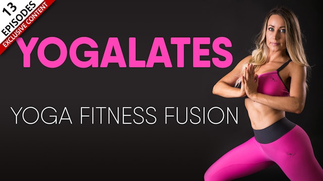 Yogalates - Yoga Fitness Fusion