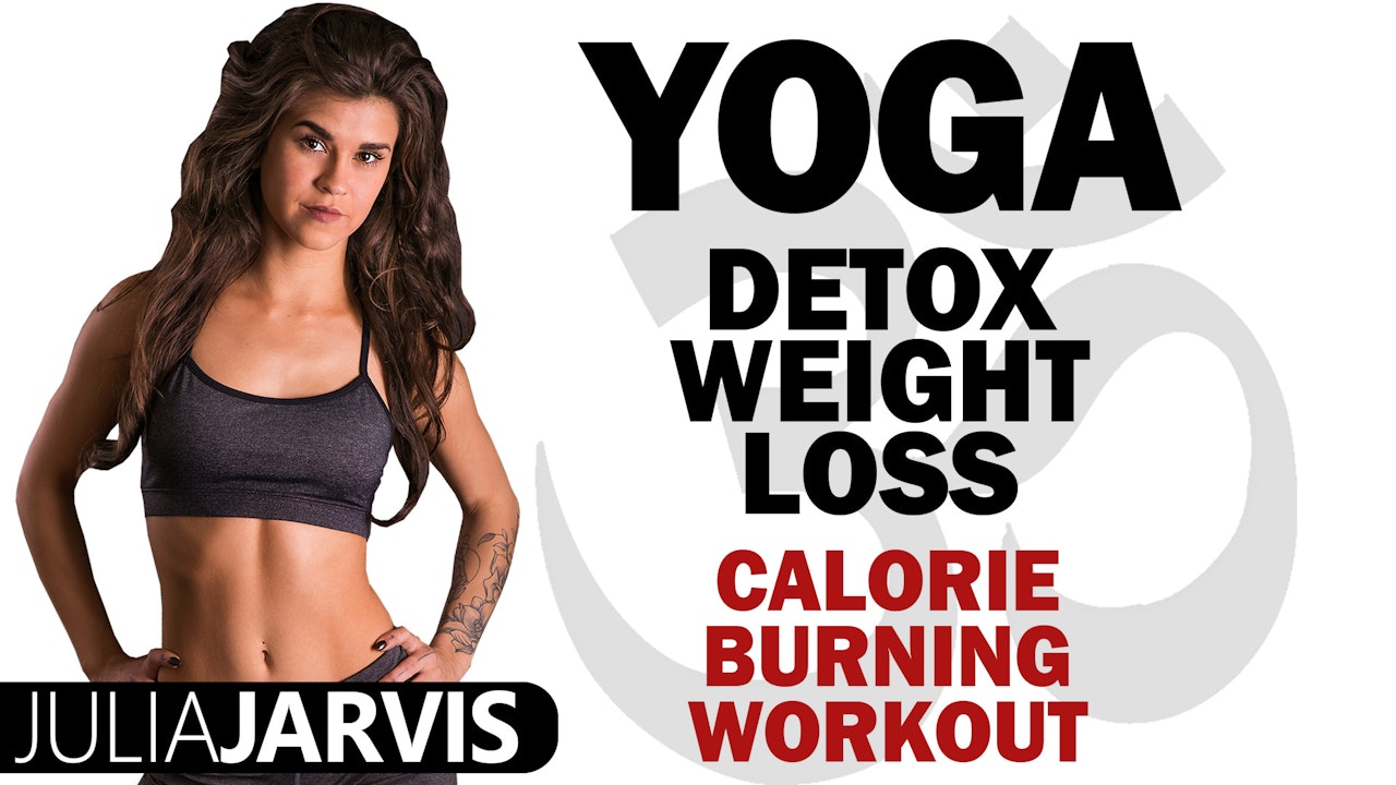 Yoga Detox - Weight Loss Calorie Burning Workout