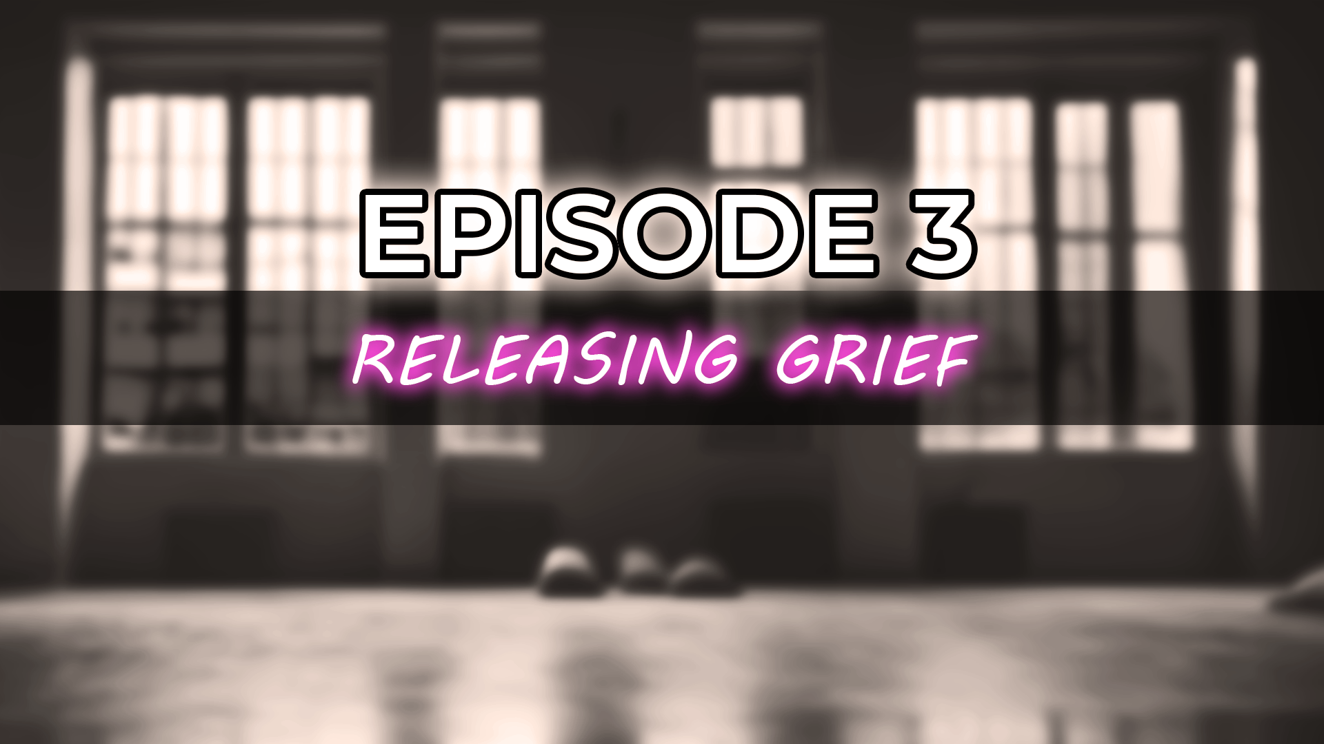 Yoga for Life | Episode 3: Releasing Grief