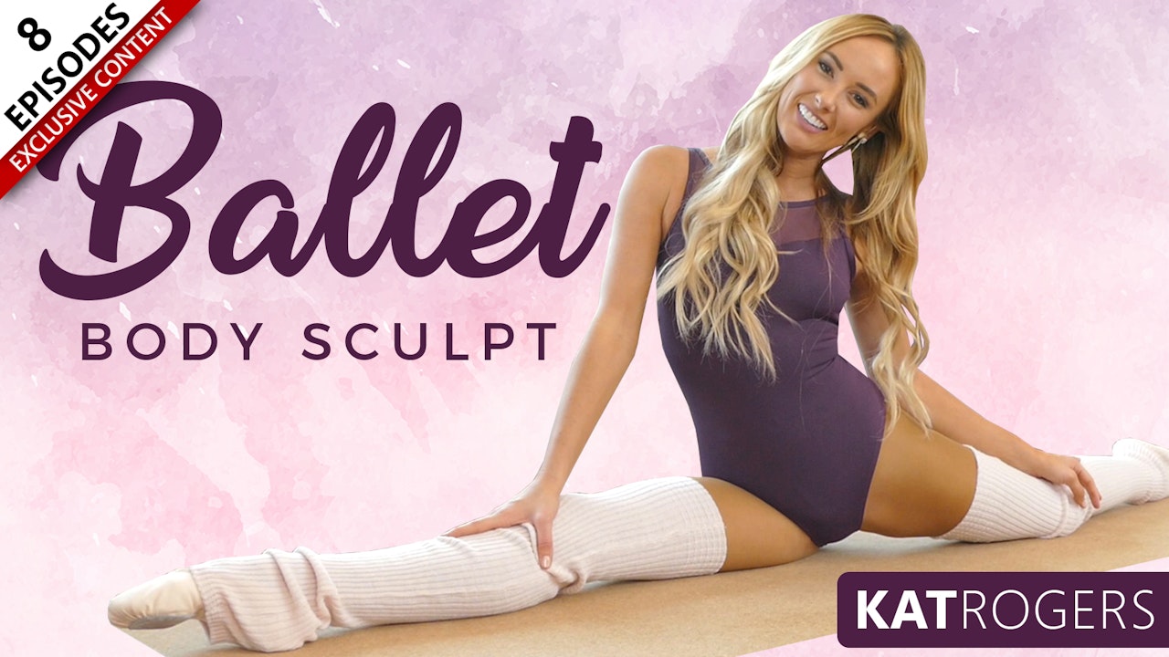 Ballet Body Sculpt - Yoga Plus