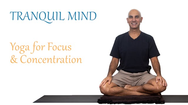 Yoga Tranquil Mind | Yoga for Concent...