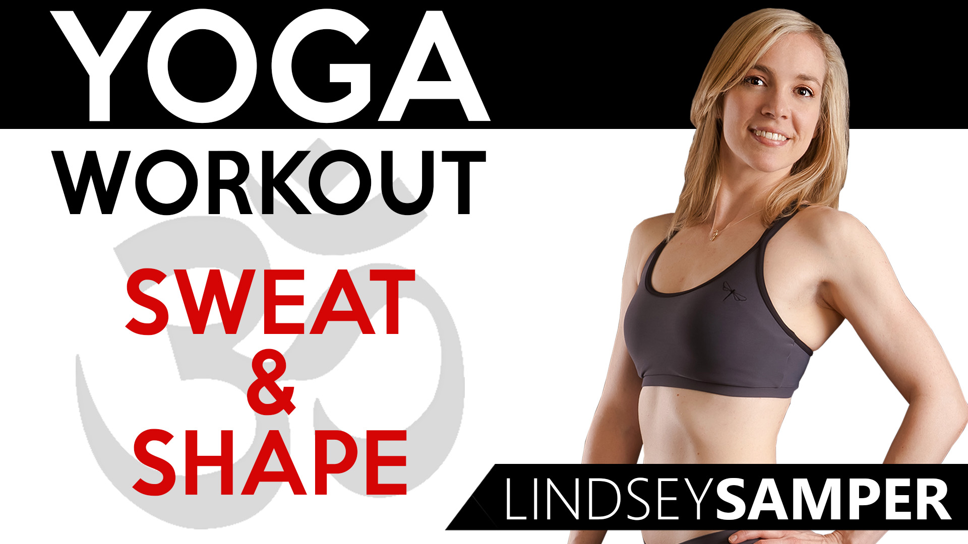 Yoga Workouts - Sweat & Shape
