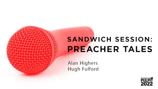 Sandwich Session: Preacher Tales: Sto...