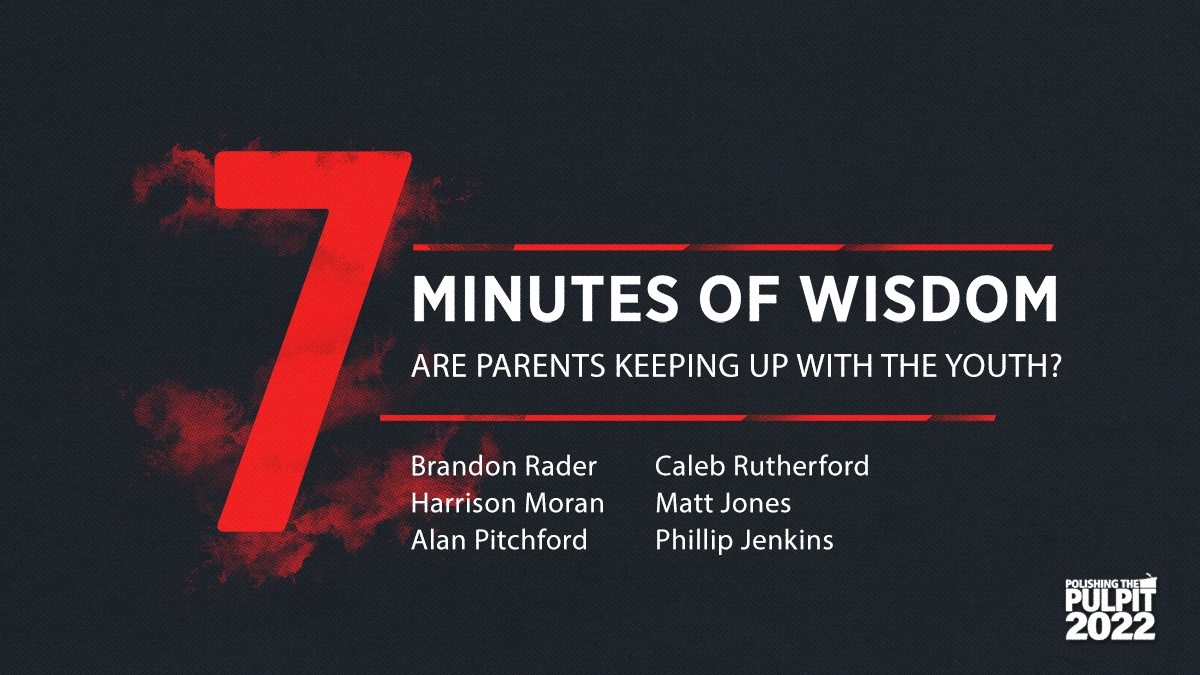 Seven Minutes of Wisdom: Are Parents Keeping Up With the Youth?