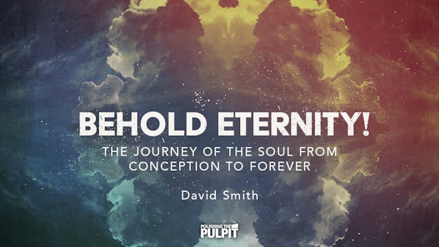 Behold Eternity! Journey of the Soul ...