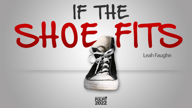 If the Shoe Fits | Leah Faughn