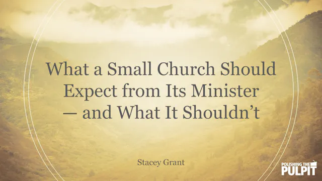 What a Small Church Should Expect fro...