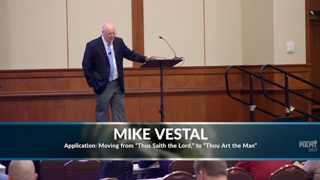 Mike Vestal: Moving from "Thus Saith ...