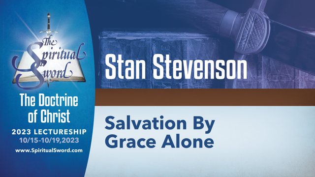 Salvation By Grace Alone | Stan Stevenson