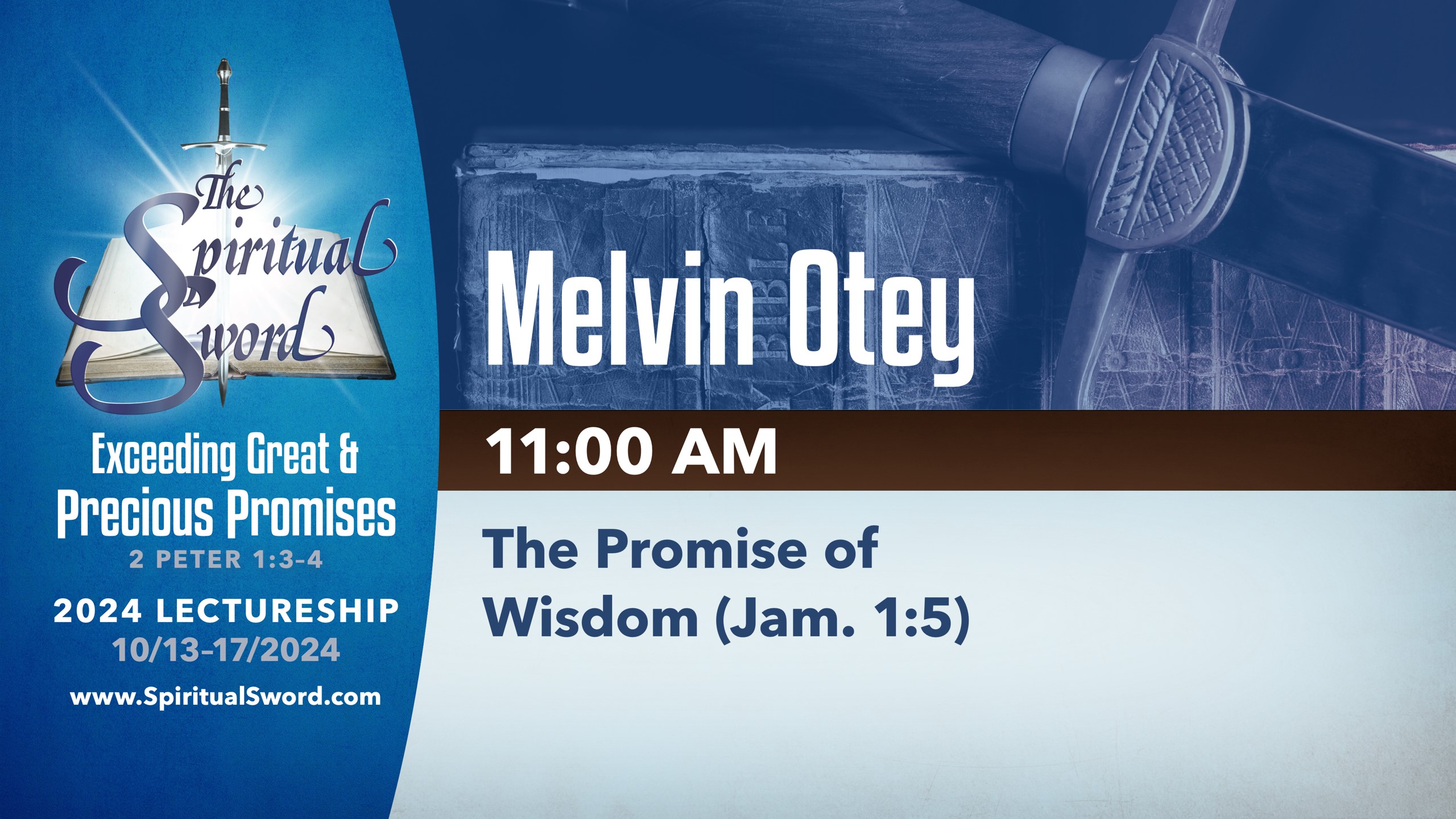 The Promise of Wisdom (Jam. 1:5) | Melvin Otey