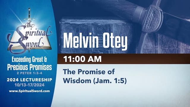 The Promise of Wisdom (Jam. 1:5) | Me...