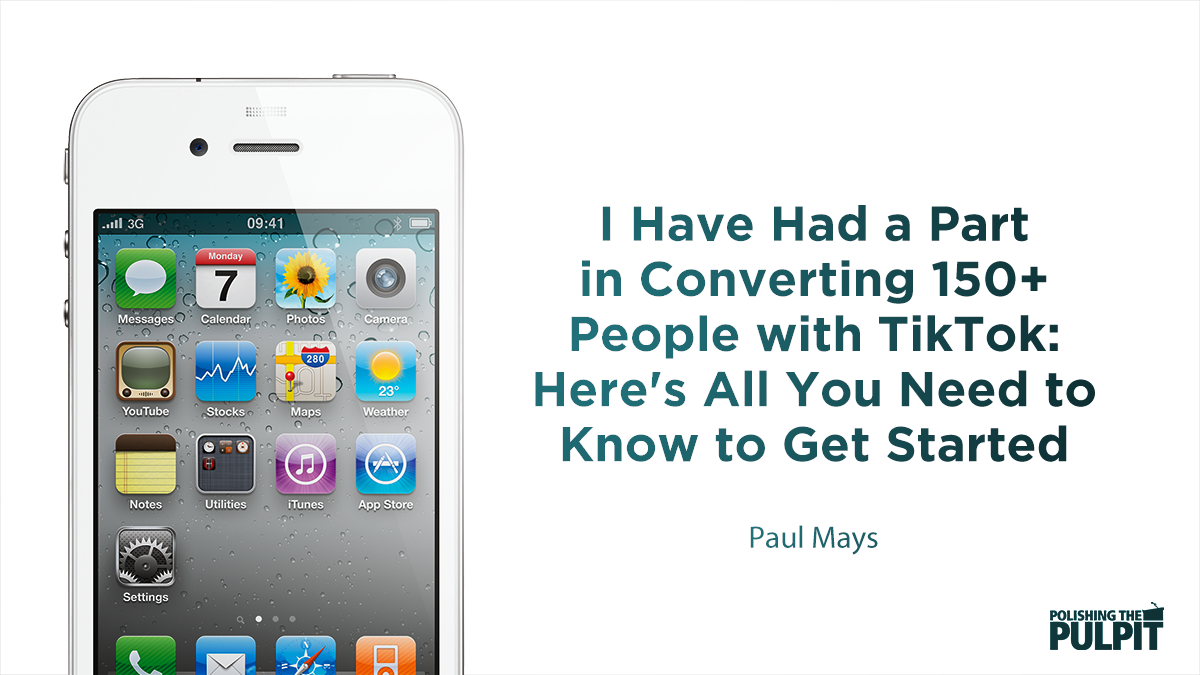 I Have Had a Part in Converting 150+ People with TikTok | Paul Mays