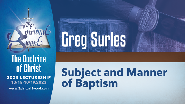 Subject and Matter of Baptism | Greg Surles