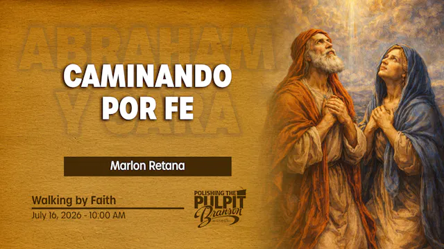 Caminando por Fe | Marlon Retana
