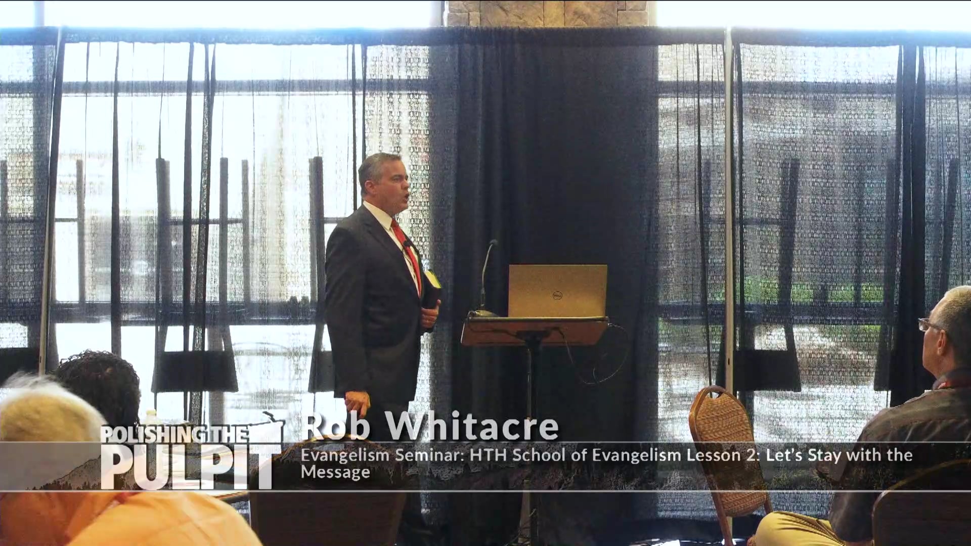 Rob Whitacre: HTH School of Evangelism Lesson 2: Let's Stay with the Message
