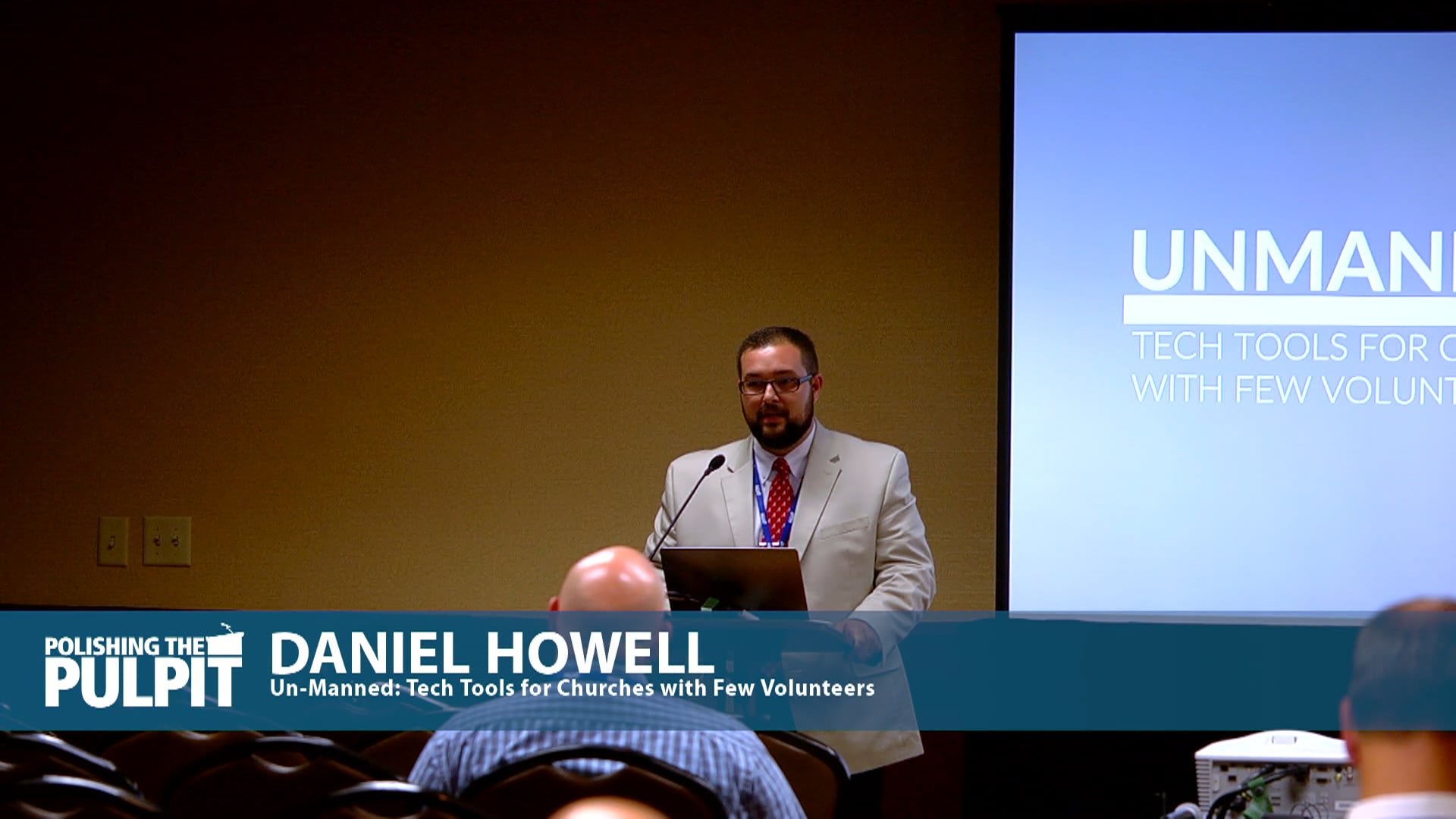 Daniel Howell: Un-Manned: Tech Tools for Churches with Few Volunteers