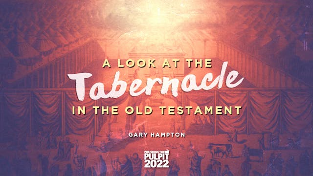 A Look at the Tabernacle in the Old T...