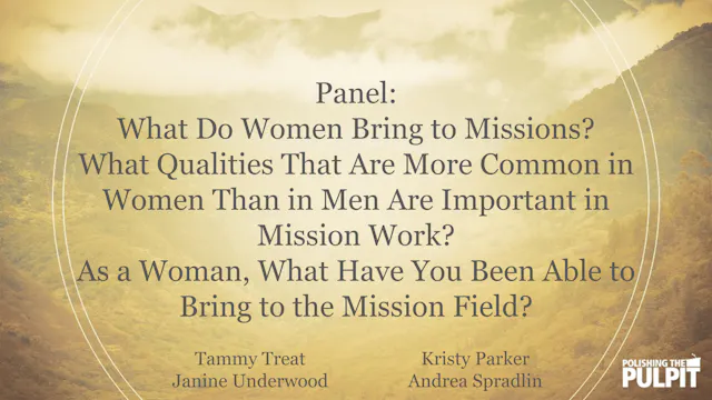Panel: What Do Women Bring to Missions?