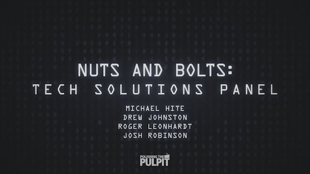 Nuts and Bolts: Tech Solutions Panel