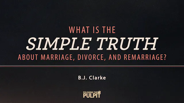 B.J. Clarke: What is the Simple Truth...