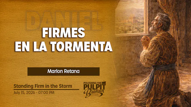Firmes en la Tormenta | Marlon Retana
