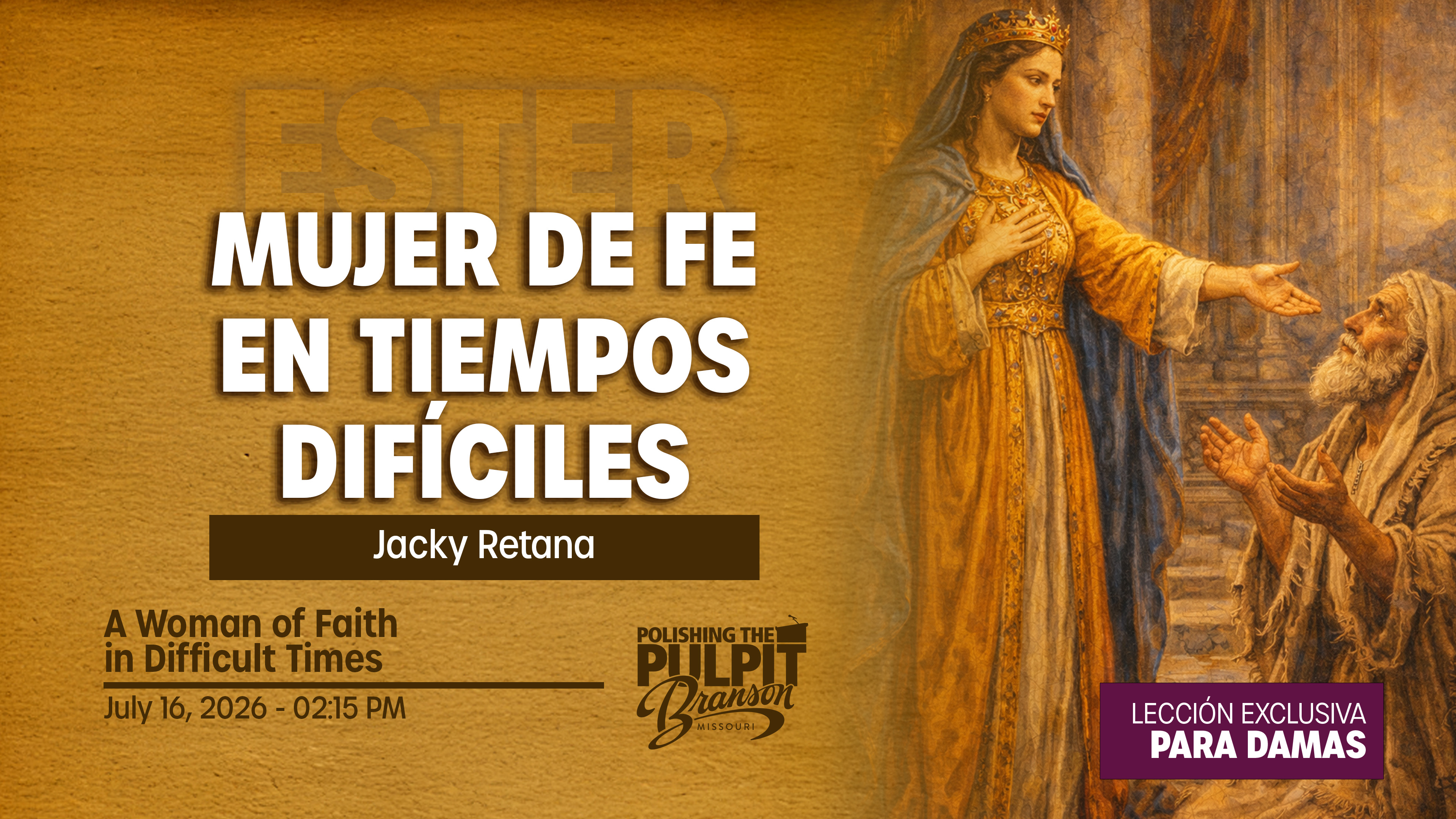 Mujer de Fe en Tiempos Difíciles | Jacky Retana
