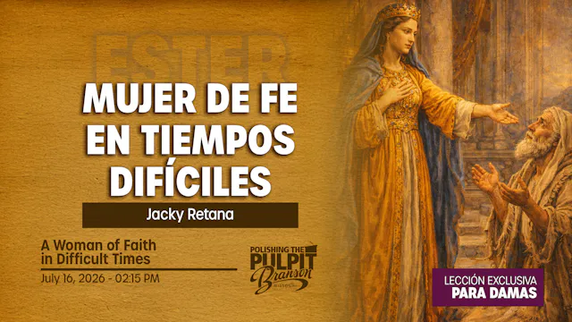 Mujer de Fe en Tiempos Difíciles | J...